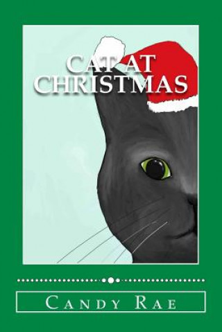 Carte Cat at Christmas Candy Rae