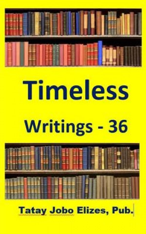 Knjiga Timeless Writings - 36 Tatay Jobo Elizes Pub