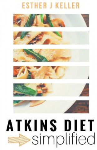 Книга Atkins Diet Simplified Esther J Keller