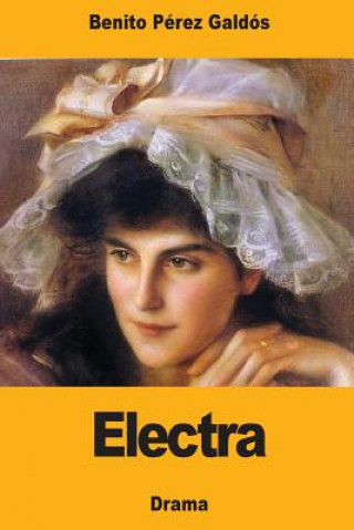 Libro Electra Benito Perez Galdos