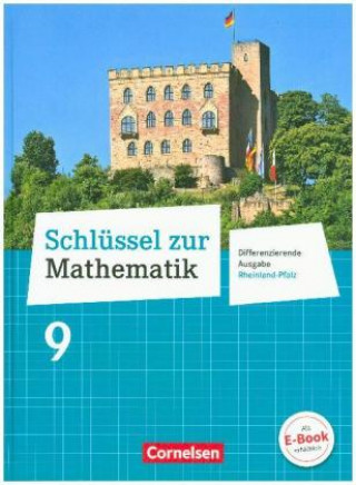 Kniha Schlüssel zur Mathematik - Differenzierende Ausgabe Rheinland-Pfalz - 9. Schuljahr Elke Cornetz