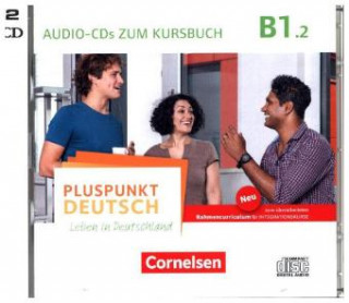 Audio Pluspunkt Deutsch - Leben in Deutschland - Allgemeine Ausgabe - B1: Teilband 2. Tl.2 Joachim Schote