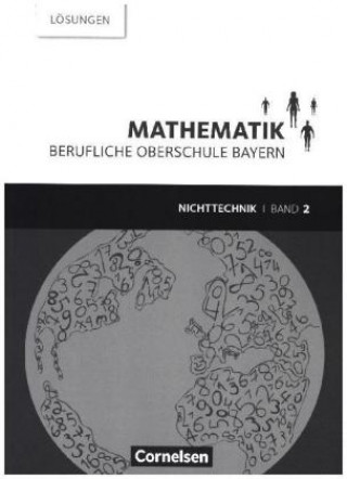 Carte Mathematik - Berufliche Oberschule Bayern - Nichttechnik - Band 2 (FOS/BOS 12) Volker Altrichter