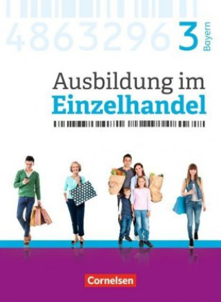 Książka Ausbildung im Einzelhandel - Neubearbeitung - Bayern - 3. Ausbildungsjahr Christian Fritz