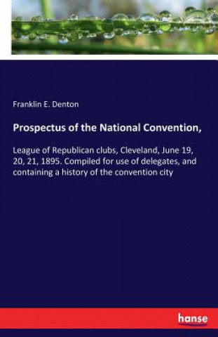Carte Prospectus of the National Convention, Franklin E Denton