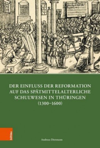 Kniha Quellen und Forschungen zu ThA1/4ringen im Zeitalter der Reformation Andreas Dietmann