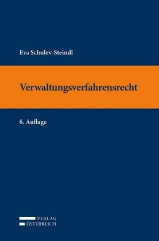 Kniha Verwaltungsverfahrensrecht Eva Schulev-Steindl