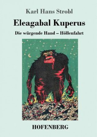 Kniha Eleagabal Kuperus Karl Hans Strobl