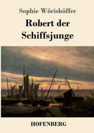 Carte Robert der Schiffsjunge Sophie Worishoffer