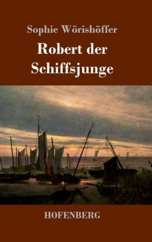 Carte Robert der Schiffsjunge Sophie Worishoffer