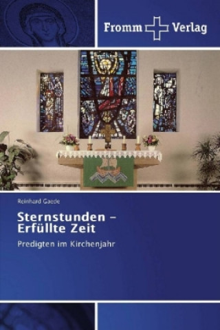 Libro Sternstunden - Erfüllte Zeit Reinhard Gaede