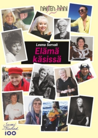 Knjiga Elämä käsissä Leena Sorvali