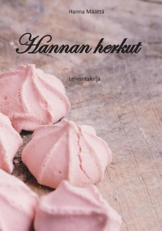 Книга Hannan herkut Hanna Maatta