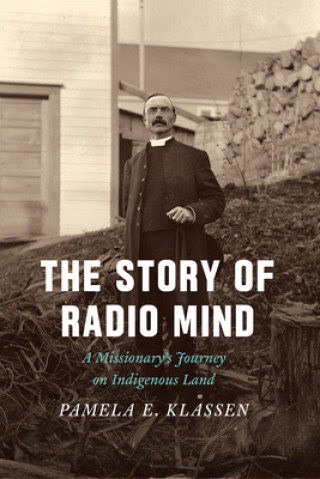 Kniha Story of Radio Mind Pamela E Klassen