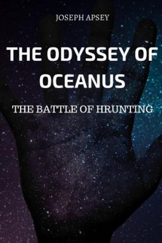 Book Odyssey of Oceanus The Battle of Hrunting JOSEPH APSEY