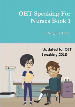 Книга OET Speaking For Nurses Book 1 VIRGINIA ALLUM