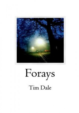 Book Forays TIM DALE
