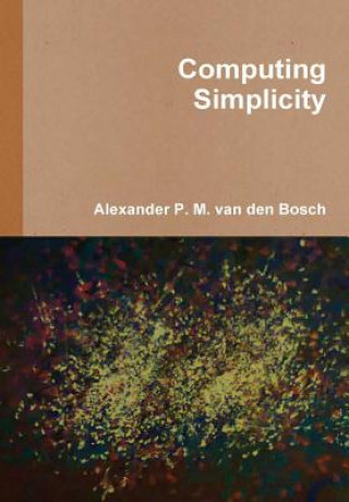 Knjiga Computing Simplicity ALEXA VAN DEN BOSCH