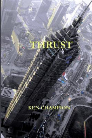 Knjiga Thrust KEN CHAMPION