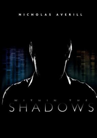 Knjiga Within The Shadows NICHOLAS AVERILL