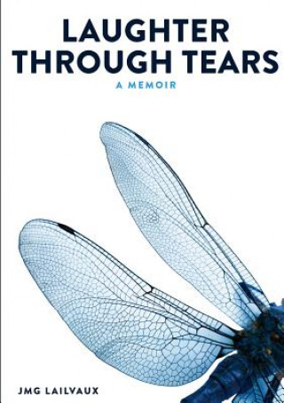 Knjiga Laughter Through Tears J.M.G. LAILVAUX