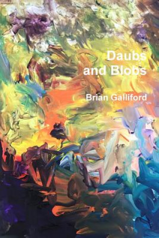 Libro Daubs and blobs BRIAN GALLIFORD