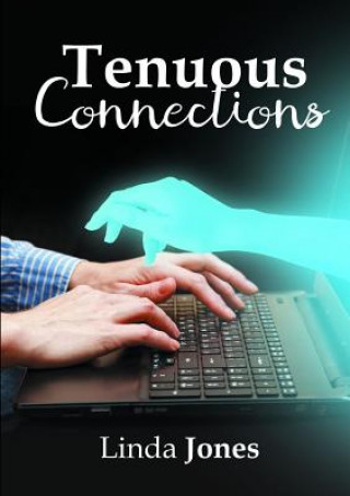 Книга Tennuous Connections Linda Jones