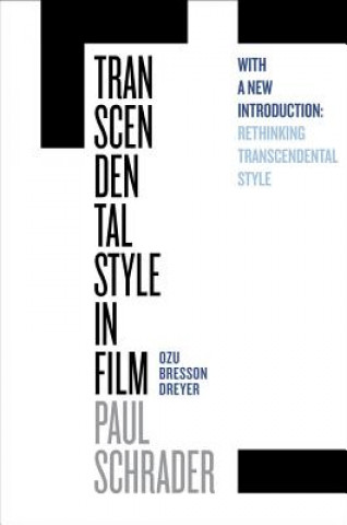 Kniha Transcendental Style in Film Paul Schrader
