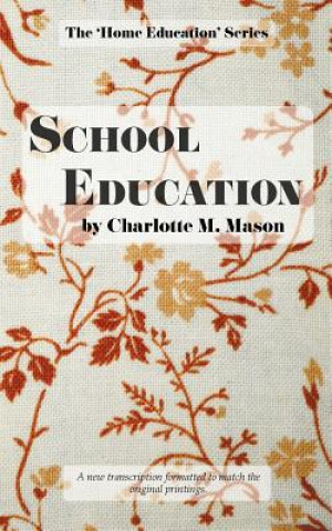 Carte School Education CHARLOTTE M MASON