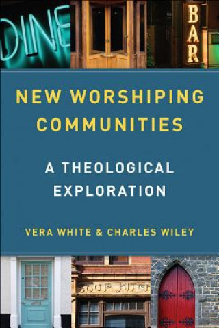 Kniha New Worshiping Communities VERA WRIGHT