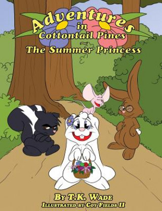 Knjiga Adventures in Cottontail Pines T.K. WADE