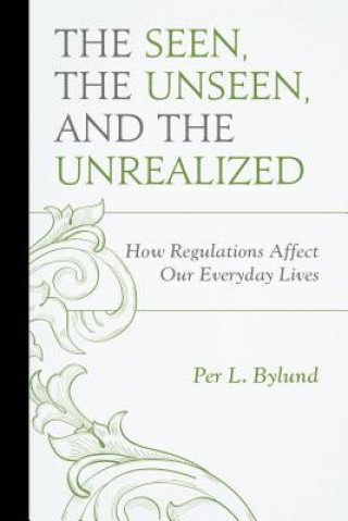 Carte Seen, the Unseen, and the Unrealized Per L. Bylund