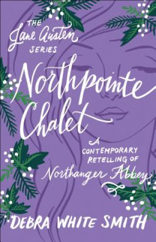 Carte Northpointe Chalet Debra White Smith