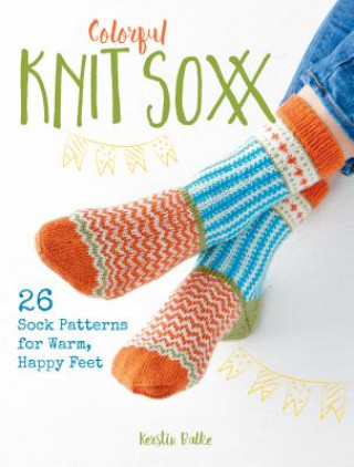 Kniha Colorful Knit Soxx Kerstin Balke