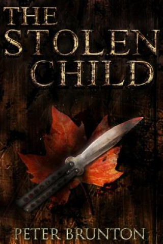 Kniha Stolen Child PETER BRUNTON