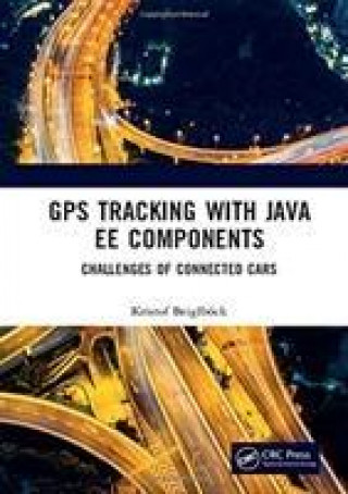Knjiga GPS Tracking with Java EE Components Kristof Beiglbock