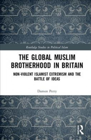 Kniha Global Muslim Brotherhood in Britain Damon Lee Perry