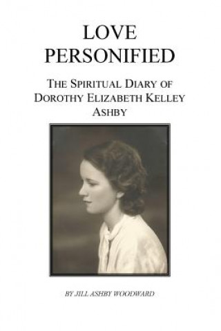 Книга Love Personified JILL ASHBY WOODWARD