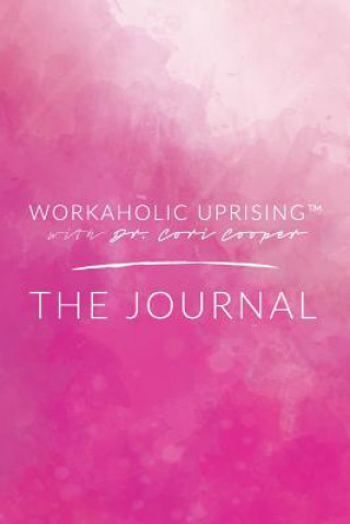 Книга Workaholic Uprising The Journal CORI COOPER
