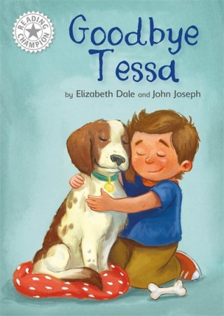 Kniha Reading Champion: Goodbye Tessa Elizabeth Dale