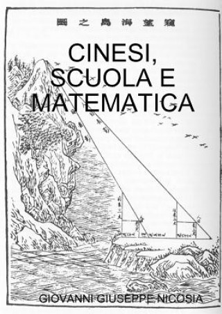Knjiga Cinesi, scuola e matematica GIOVANNI GI NICOSIA