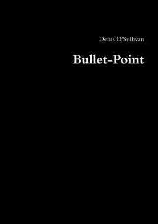 Book Bullet-Point DENIS O'SULLIVAN