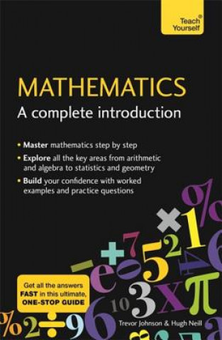 Kniha Mathematics: A Complete Introduction NEILL  HUGH
