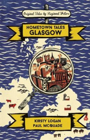 Carte Hometown Tales: Glasgow Kirsty Logan