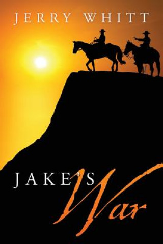 Knjiga Jake's War JERRY WHITT