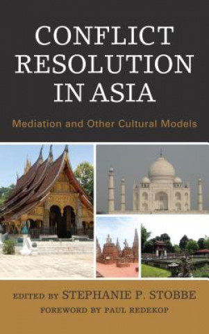 Könyv Conflict Resolution in Asia Stephanie P Stobbe