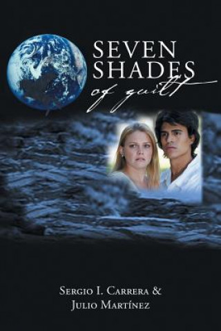 Knjiga Seven shades of guilt SERGIO I. CARRERA