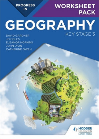 Kniha Progress in Geography: Key Stage 3 Worksheet Pack David Gardner