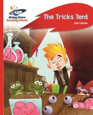 Libro Reading Planet - The Tricks Tent - Red A: Rocket Phonics Zoe Clarke