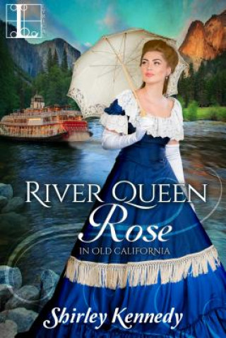 Boek River Queen Rose Shirley Kennedy